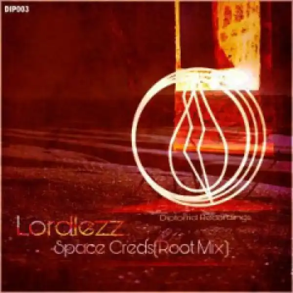 Lordlezz - Space Creds (Root Mix)